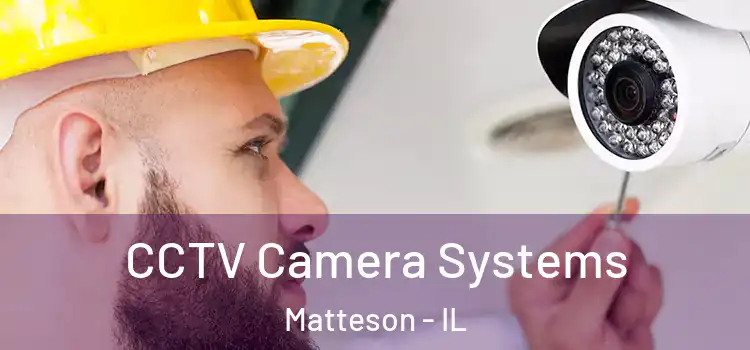 CCTV Camera Systems Matteson - IL