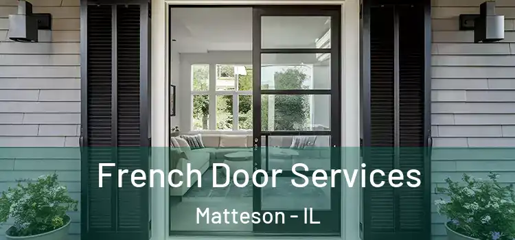  French Door Services Matteson - IL
