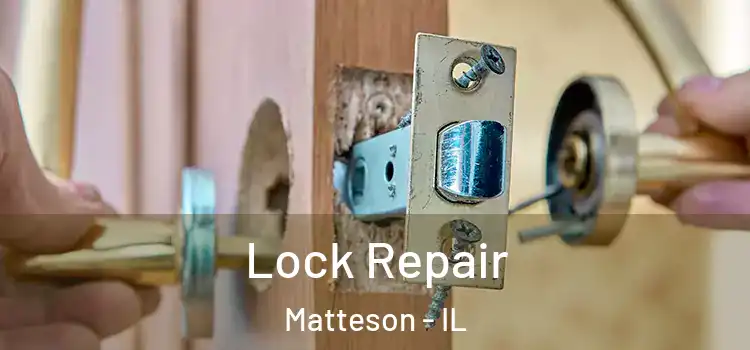  Lock Repair Matteson - IL