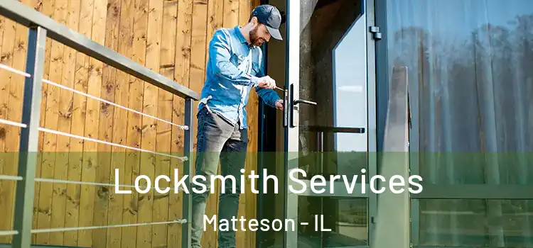  Locksmith Services Matteson - IL