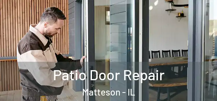  Patio Door Repair Matteson - IL