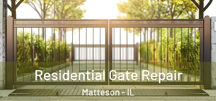  Residential Gate Repair Matteson - IL