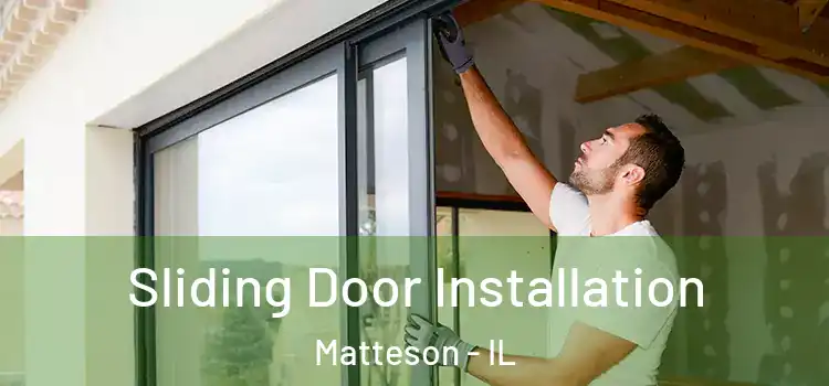  Sliding Door Installation Matteson - IL