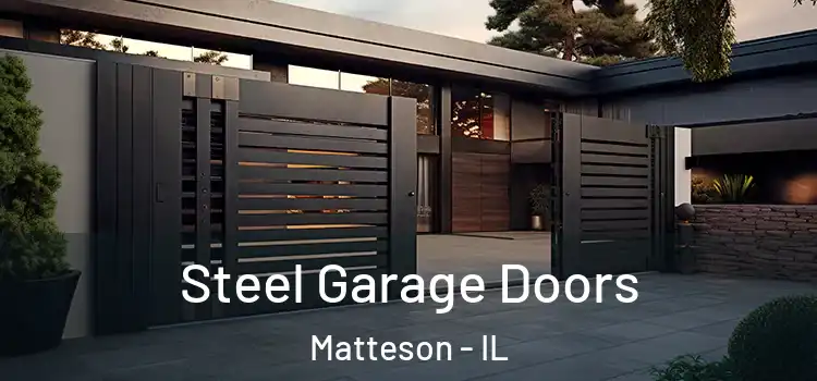  Steel Garage Doors Matteson - IL